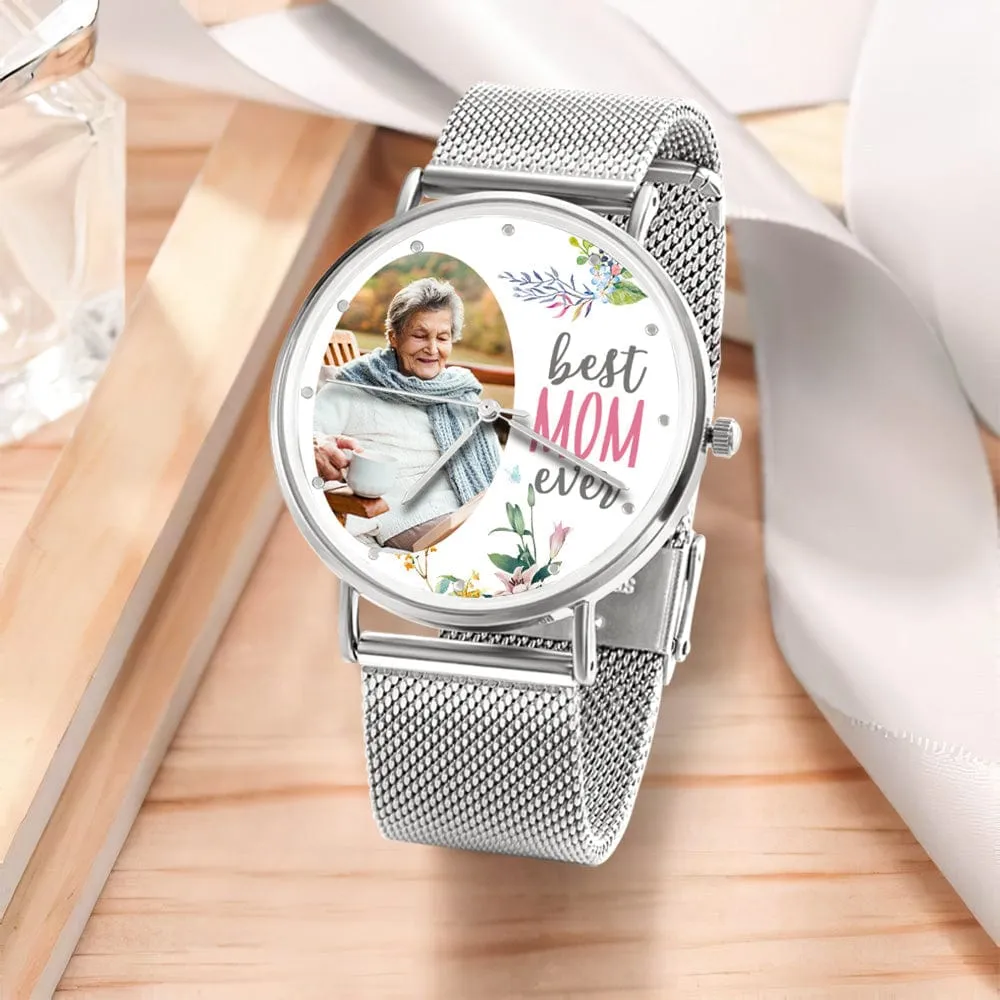 Custom Photo Watch Personalized Best Mom Ever Watch Best Mother's Day Gift