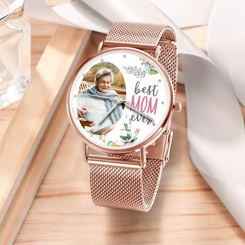 Custom Photo Watch Personalized Best Mom Ever Watch Best Mother's Day Gift